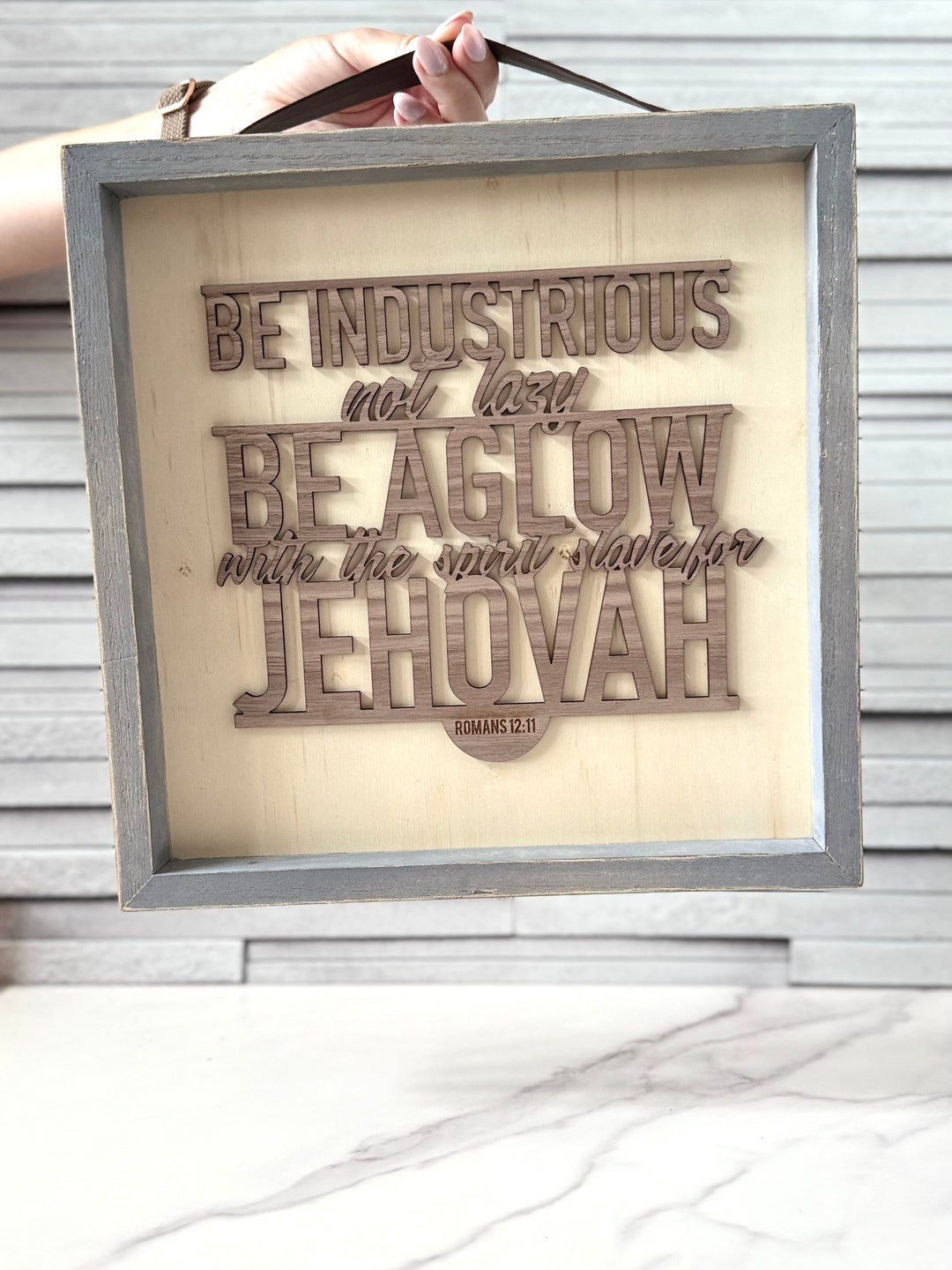 Square Scripture Sign- Romans 12:11